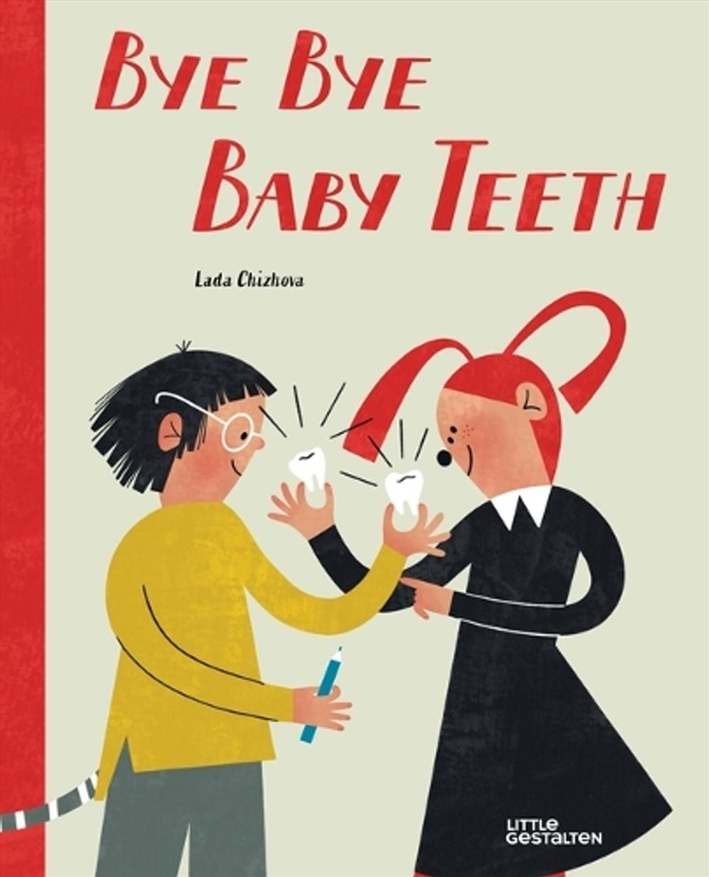 Bye Bye Baby Teeth : A Special Dental Case/Product Detail/Early Childhood Fiction Books