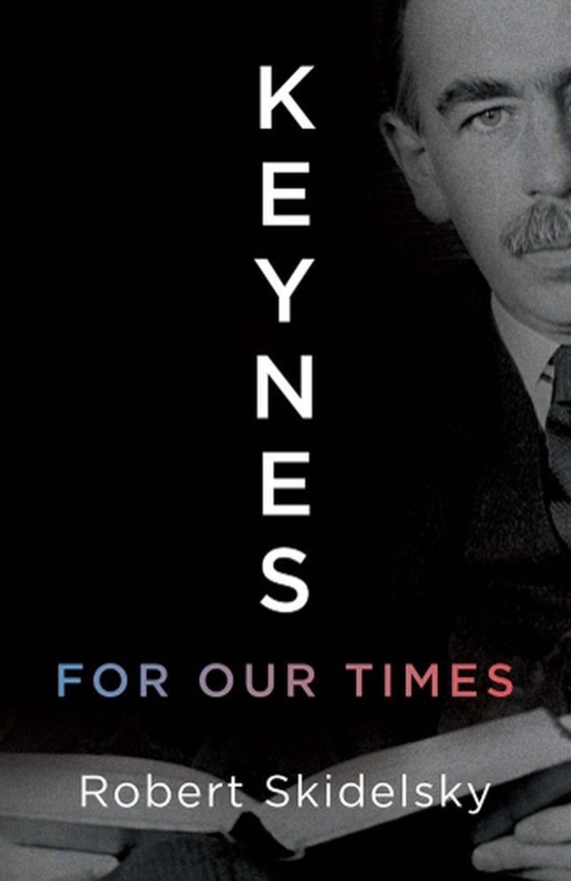 Keynes for Our Times/Product Detail/Business Leadership & Management