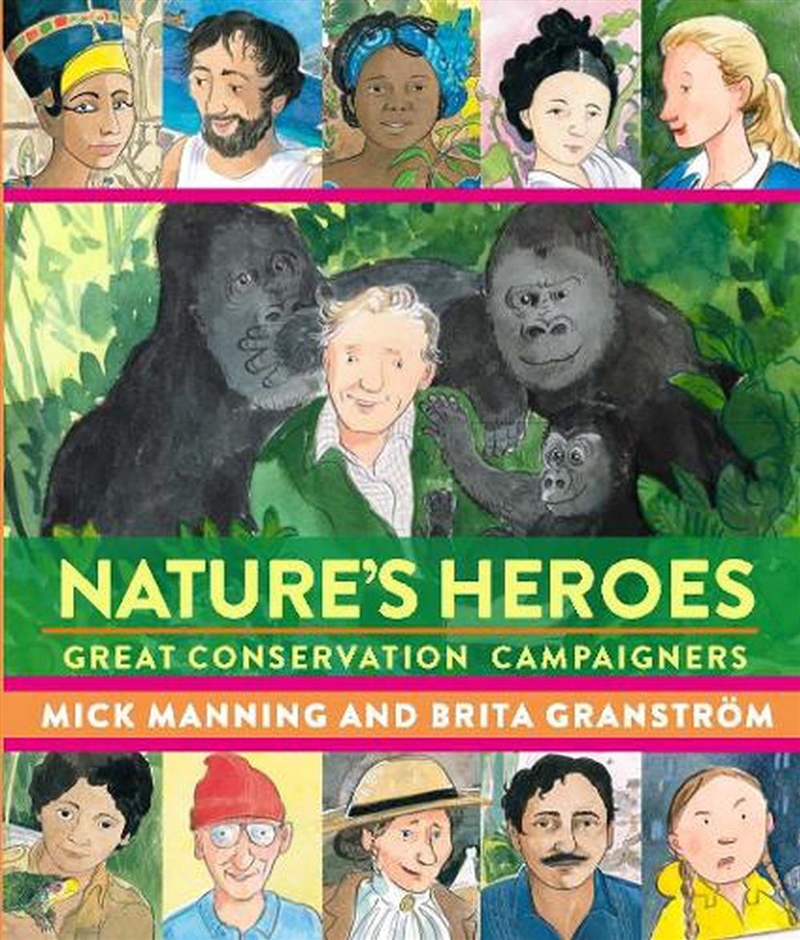 Nature's Heroes : Great Conservation Campaigners/Product Detail/Childrens