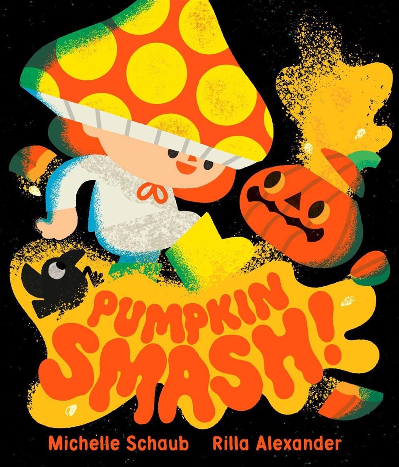 Pumpkin Smash!/Product Detail/Early Childhood Fiction Books