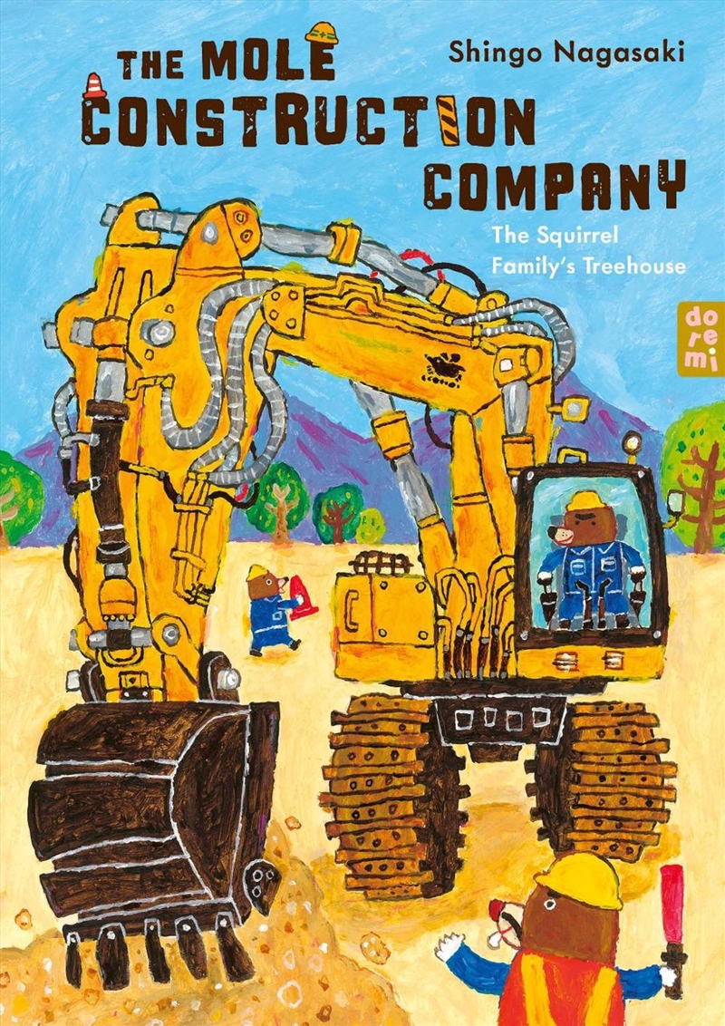 The Mole Construction Company : The Squirrel Family's Treehouse/Product Detail/Early Childhood Fiction Books