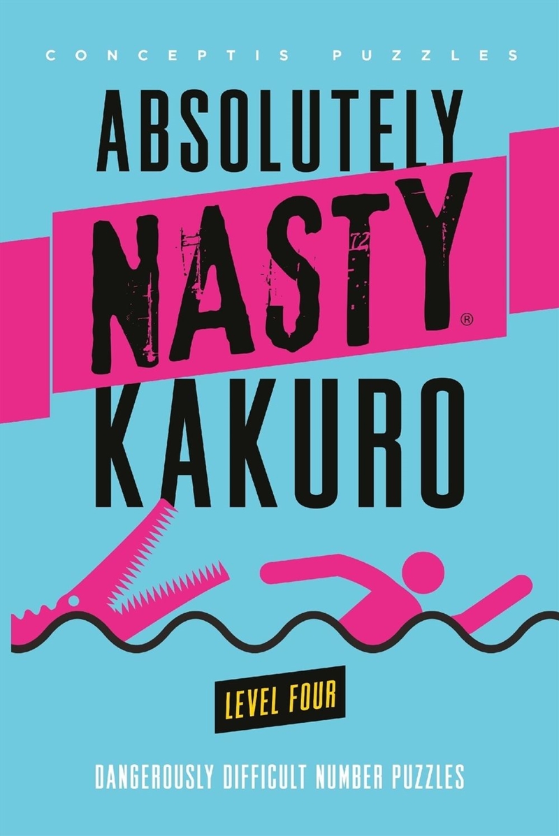 Absolutely Nasty Kakuro Level Four/Product Detail/Adults Activity Books