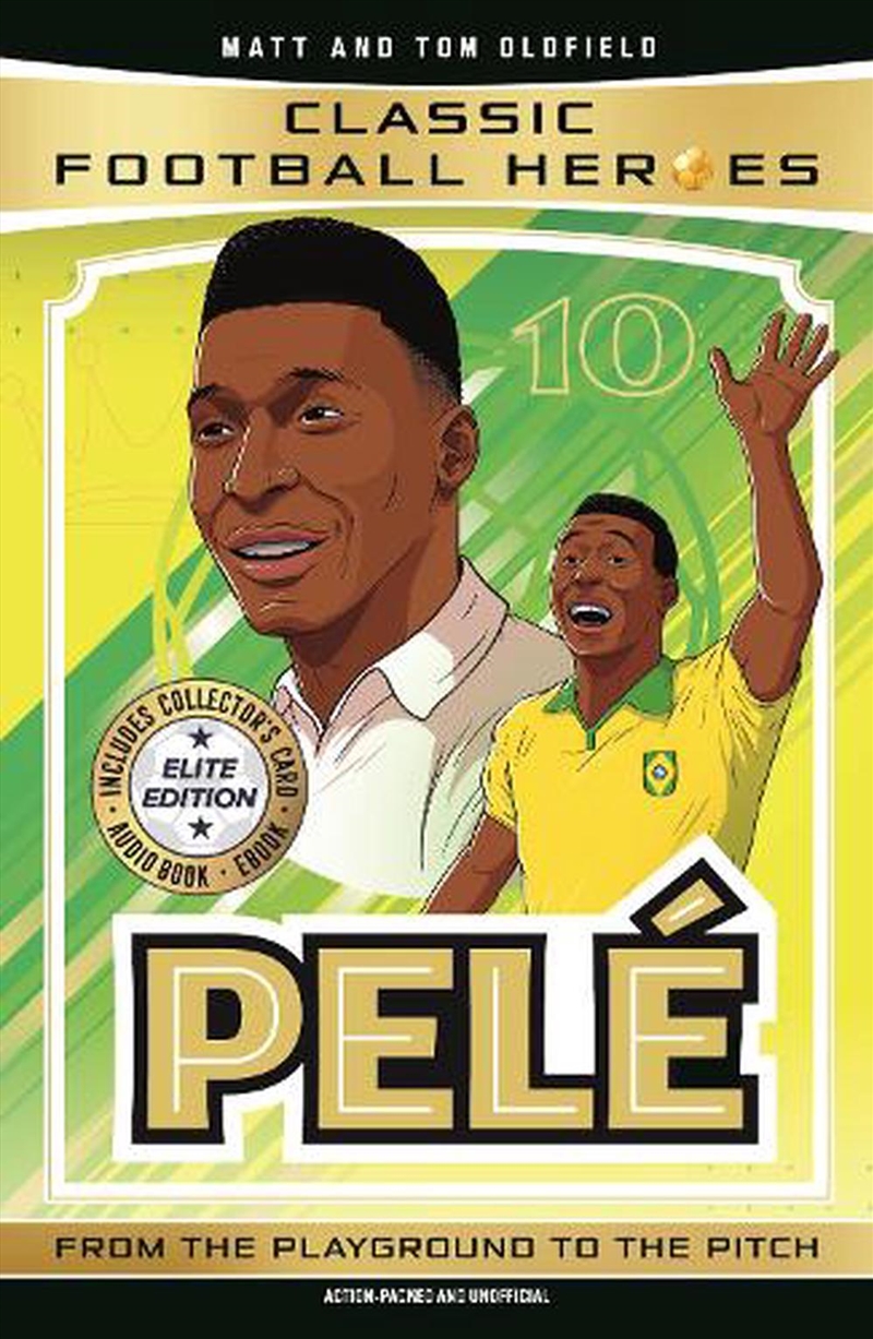 Classic Football Heroes: Pele (Elite Edition) : Features a special collector's card, free eBook and/Product Detail/Childrens