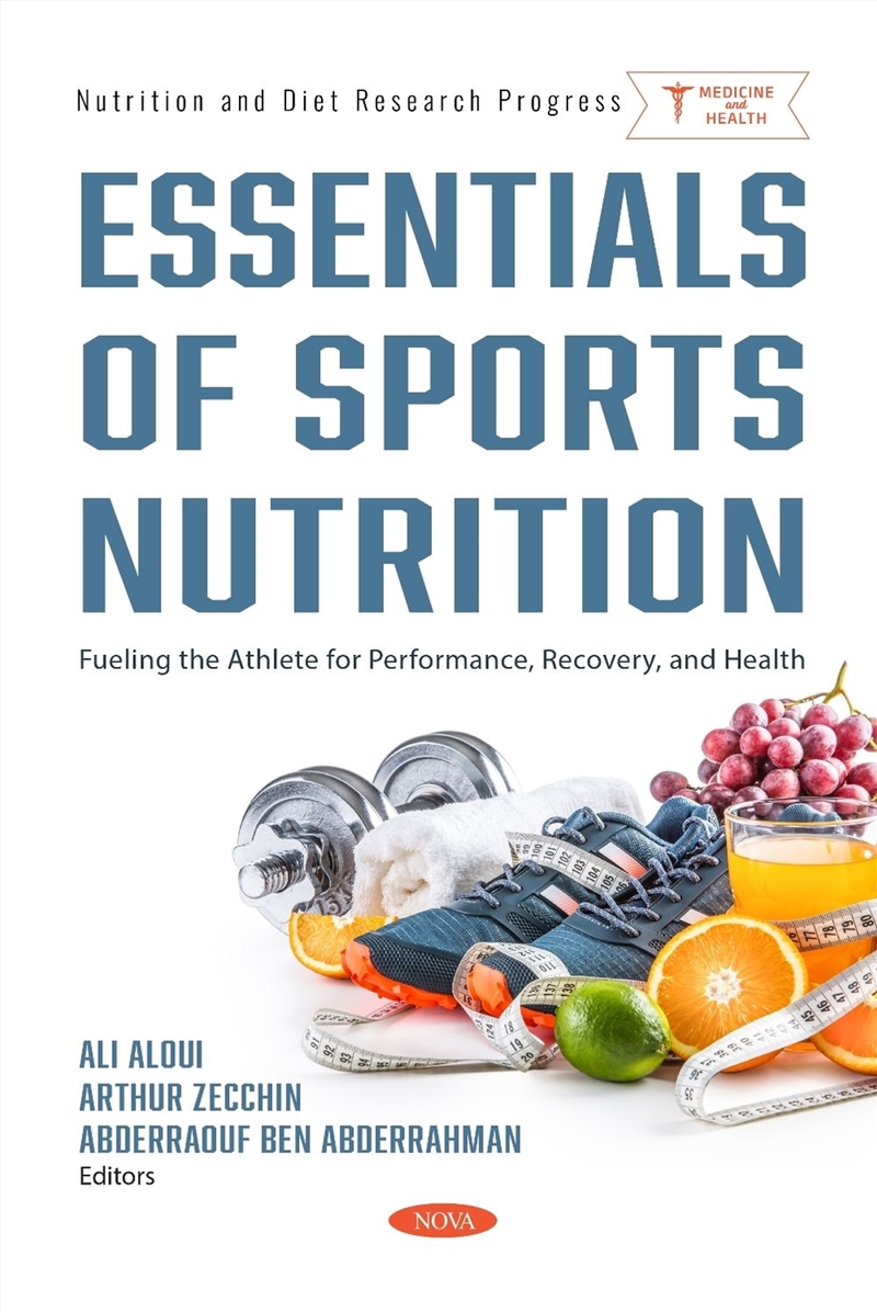 Essentials Of Sports Nutrition: Fueling The Athlete For Performance, Recovery, And Health/Product Detail/Healthcare