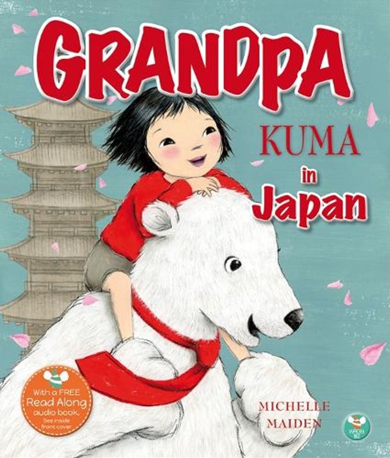 Grandpa Kuma in Japan/Product Detail/Early Childhood Fiction Books