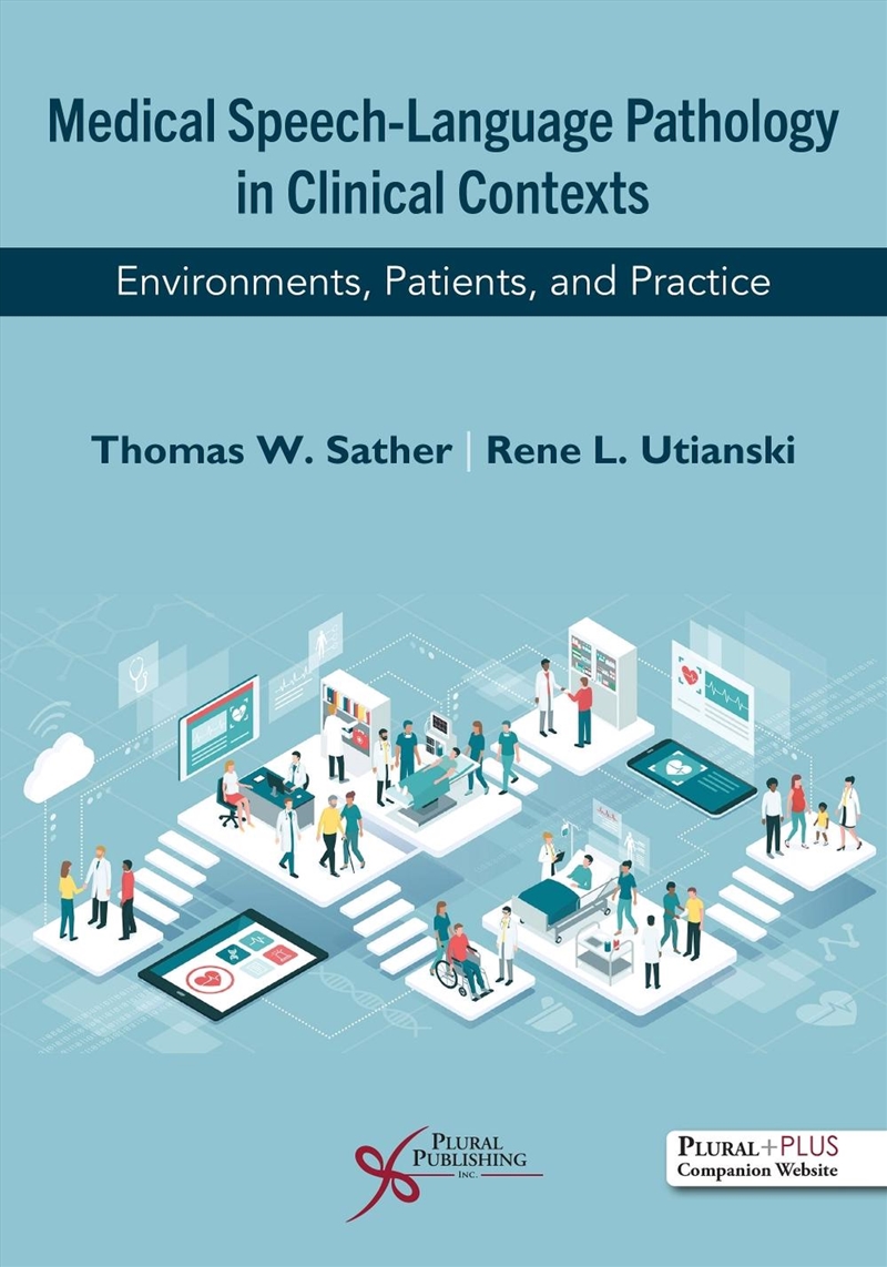Medical Speech-Language Pathology In Clinical Contexts : Environments, Patients, And Practice/Product Detail/Healthcare
