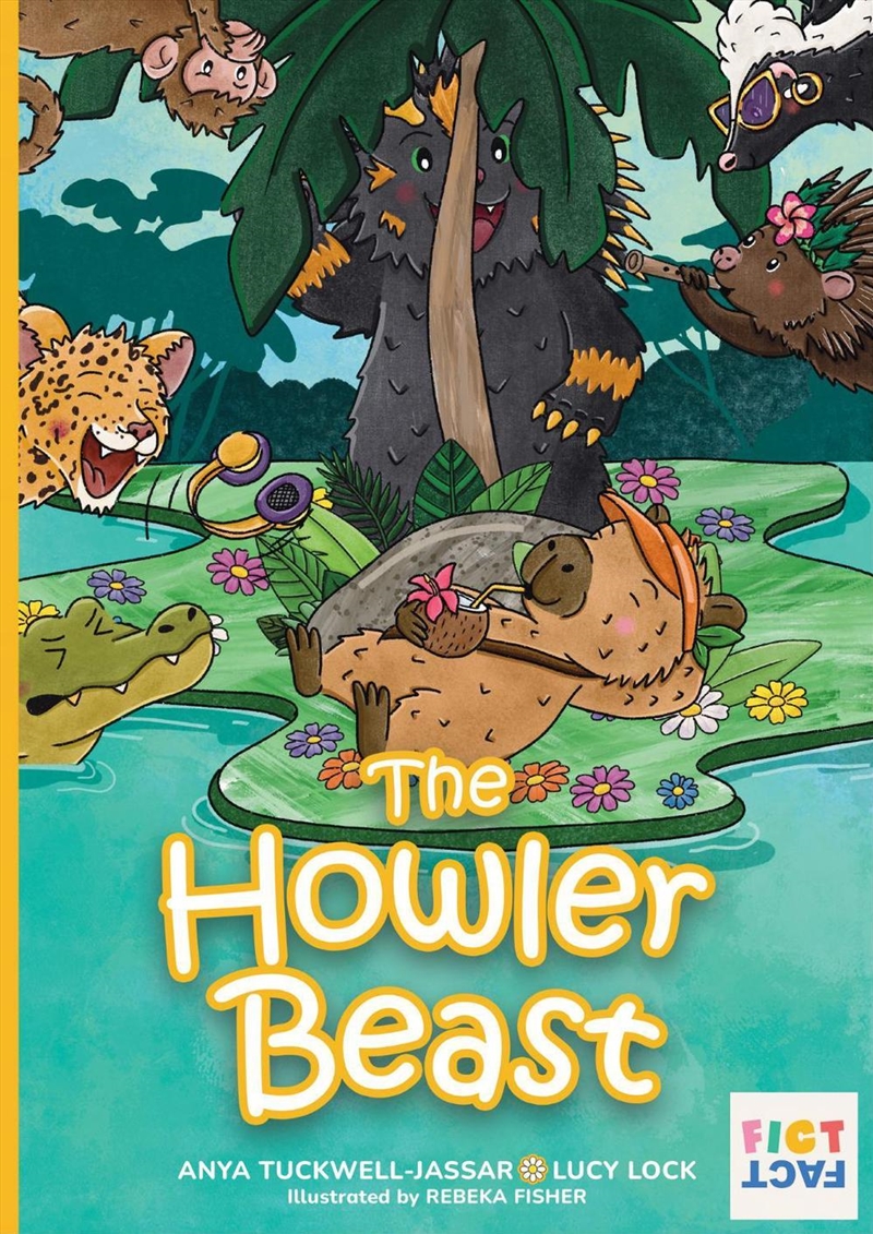 The Howler Beast  Capybaras/Product Detail/Early Childhood Fiction Books