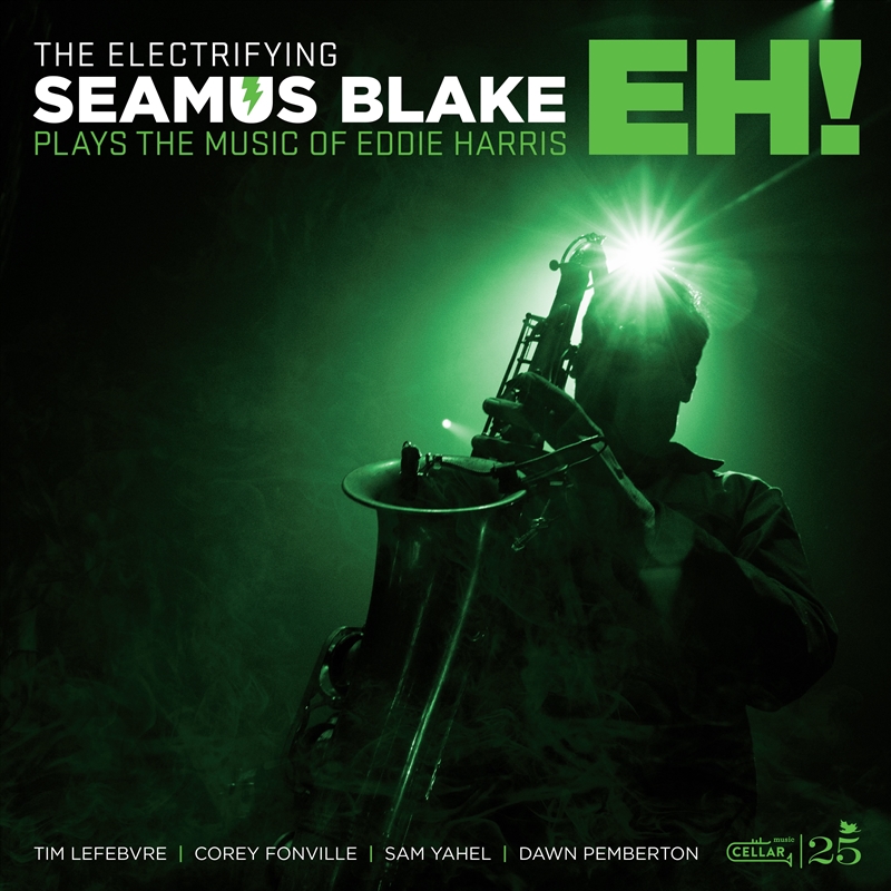 The Electrifying Seamus Blake: Eh! - Green Vinyl/Product Detail/Jazz