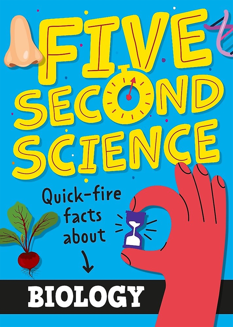 Five Second Science: Quick-fire Facts About Biology/Product Detail/Childrens