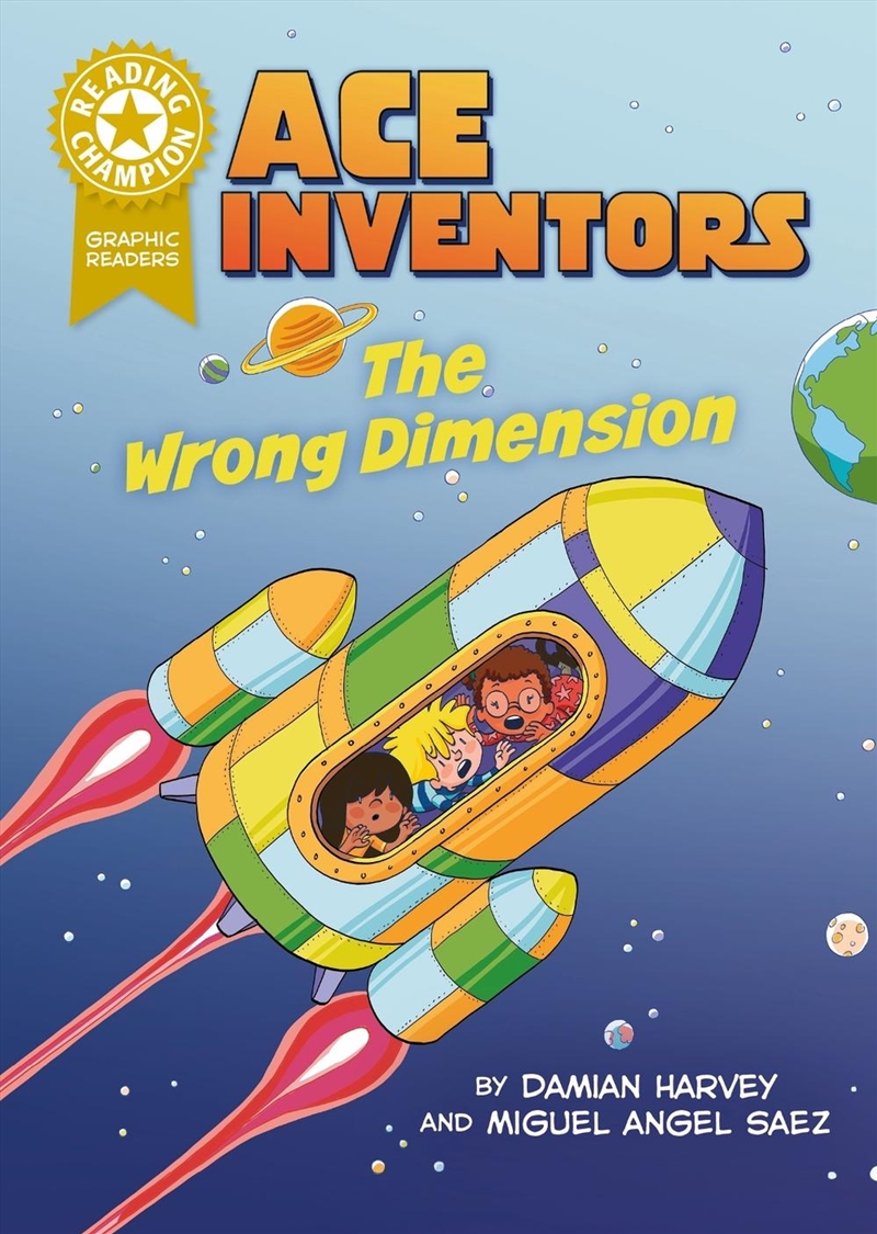 Reading Champion: Graphics: Ace Inventors: The Wrong Dimension/Product Detail/Childrens Fiction Books