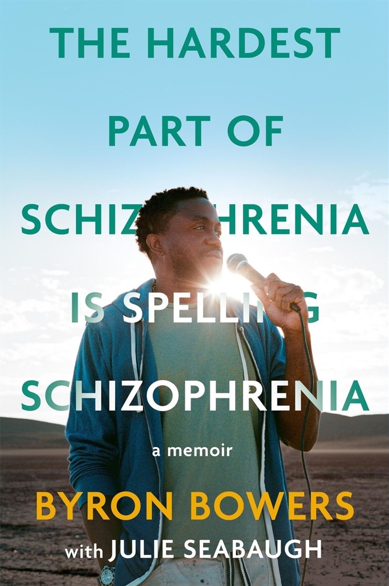 The Hardest Part of Schizophrenia Is Spelling Schizophrenia/Product Detail/Arts & Entertainment Biographies