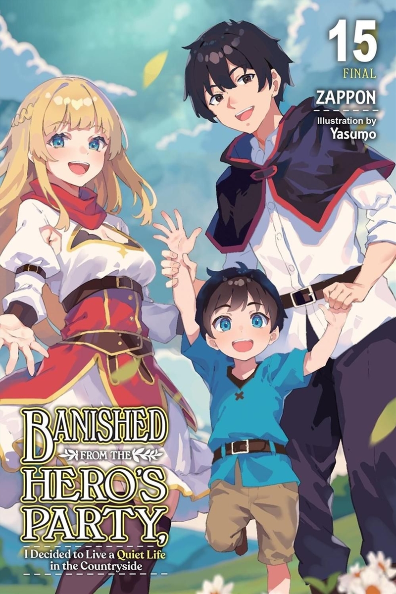 Banished from the Hero's Party, I Decided to Live a Quiet Life in the Countryside, Vol. 15 (light no/Product Detail/Graphic Novels