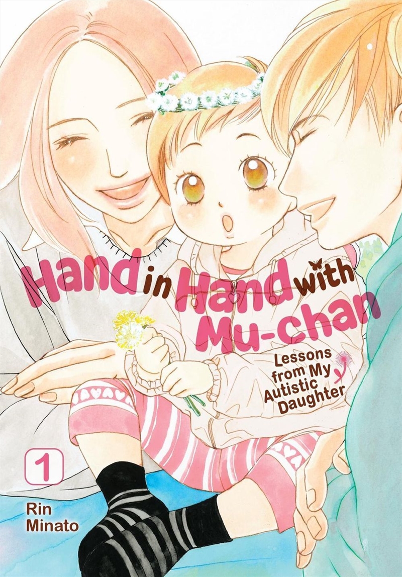 Hand in Hand with Mu-chan: Lessons from My Autistic Daughter, Vol. 1/Product Detail/Graphic Novels