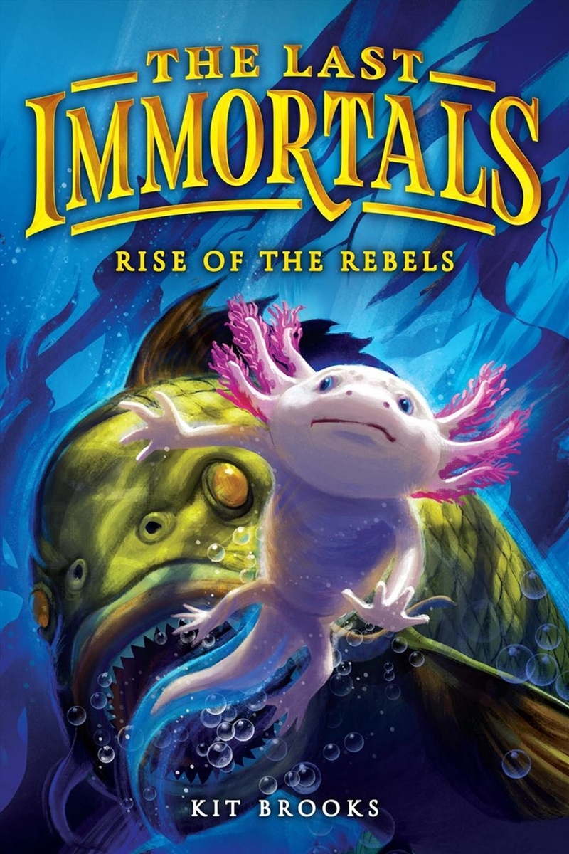 The Last Immortals: Rise of the Rebels/Product Detail/Childrens Fiction Books