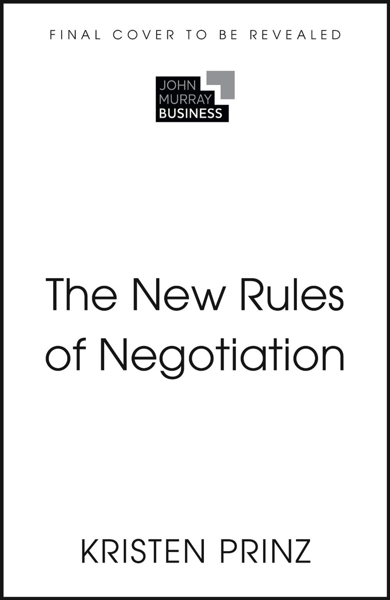 The New Rules of Negotiation/Product Detail/Business Leadership & Management
