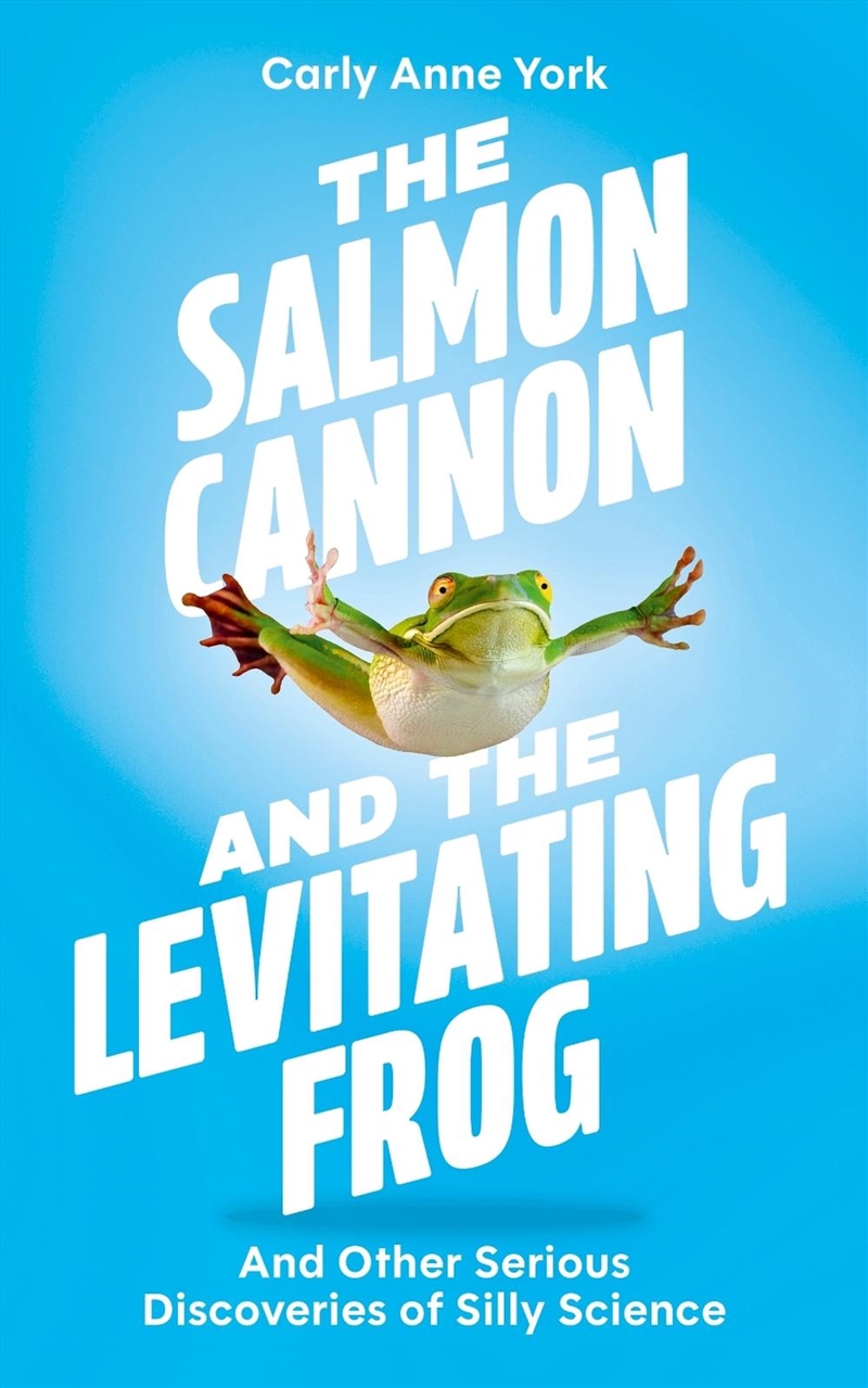 The Salmon Cannon and the Levitating Frog/Product Detail/Science