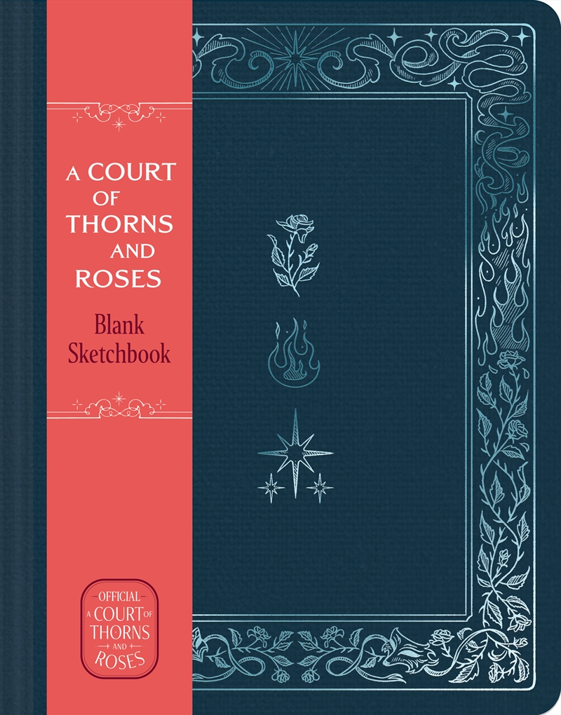 A Court Of Thorns And Roses Official Sketchbook (Flowers, Flames, And Stars) - Sarah J. Maas/Product Detail/Crafts & Handiwork