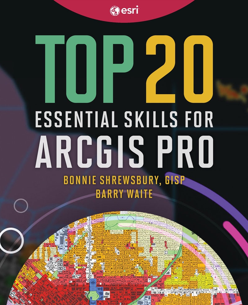 Top 20 Essential Skills for ArcGIS Pro/Product Detail/Computing & IT