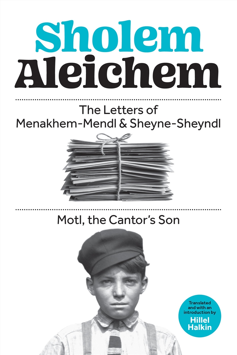 The Letters of Menakhem-Mendl & Sheyne-Sheyndl and Motl, the Cantor's Son/Product Detail/Modern & Contemporary