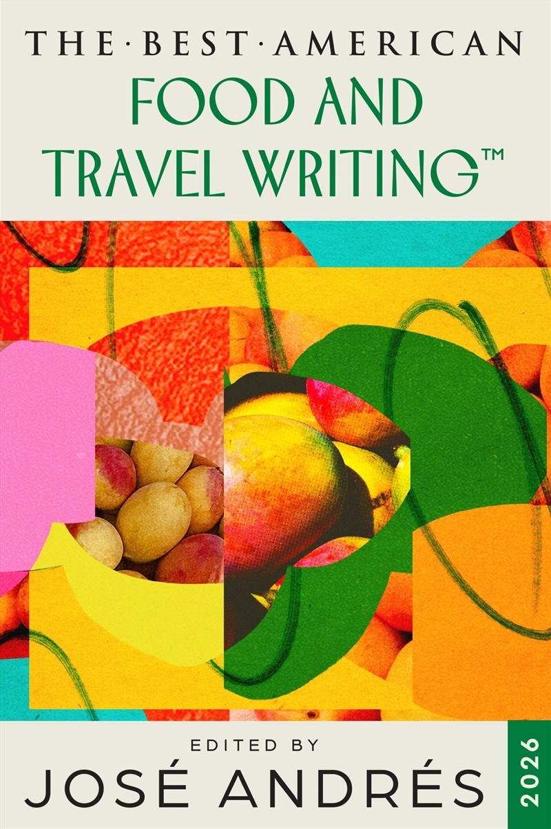 The Best American Food and Travel Writing 2026/Product Detail/Literature & Poetry