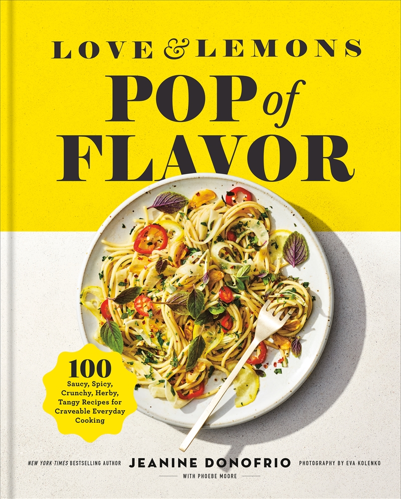 Love and Lemons Pop of Flavor/Product Detail/Recipes, Food & Drink