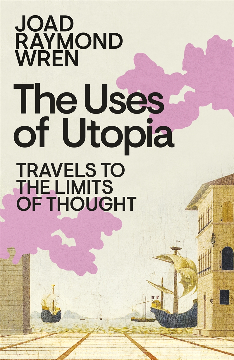 The Uses of Utopia/Product Detail/Reading