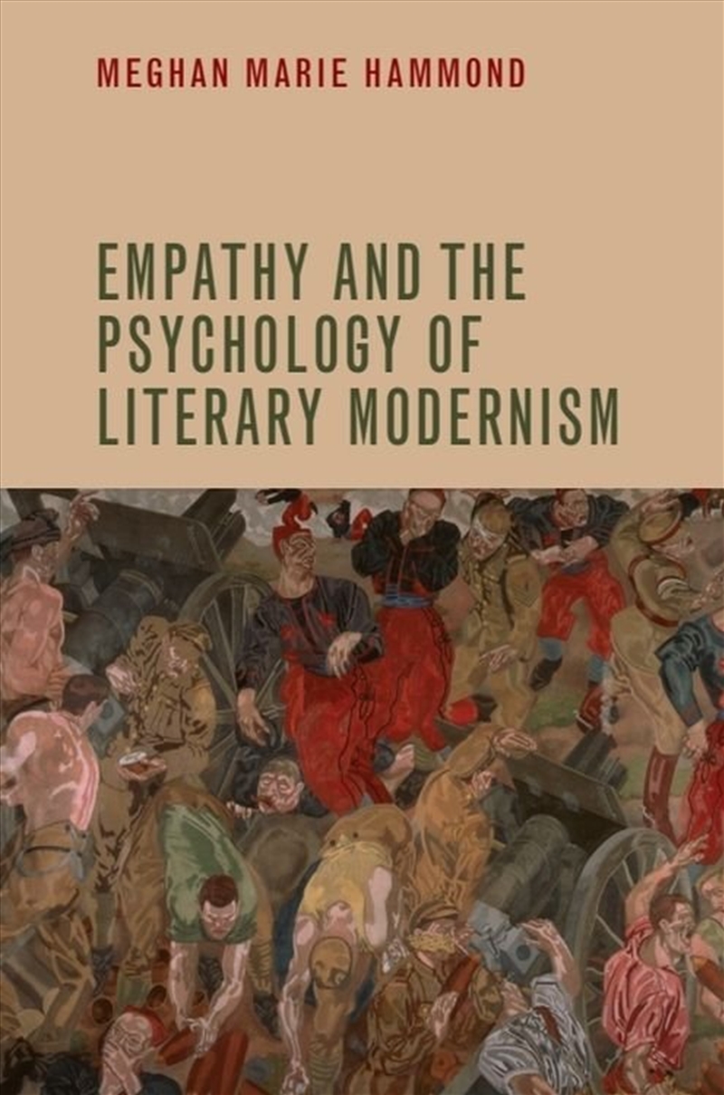 Empathy and the Psychology of Literary Modernism/Product Detail/Literature & Poetry
