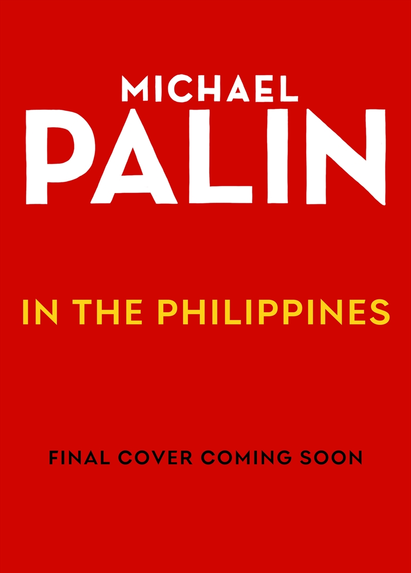 Michael Palin in the Philippines/Product Detail/History