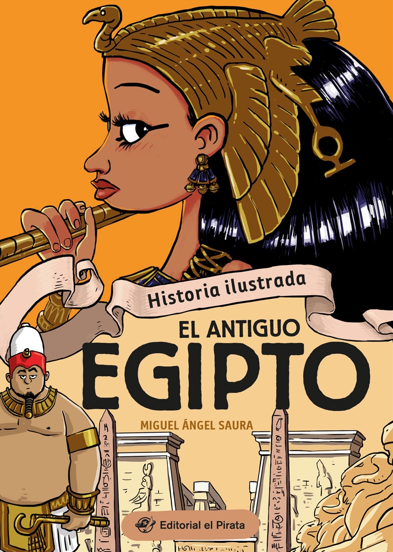 Historia ilustrada - El antiguo Egipto / Illustrated History - Ancient Egypt (Spanish Edition)/Product Detail/Childrens