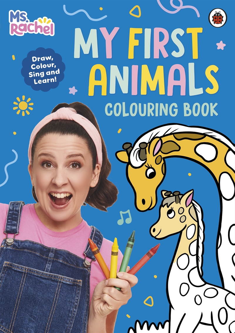 Ms Rachel: My First Animals Colouring Book/Product Detail/Kids Colouring
