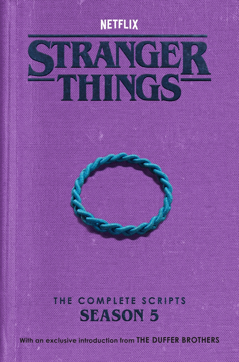 Stranger Things: The Complete Scripts, Season 5/Product Detail/Arts & Entertainment