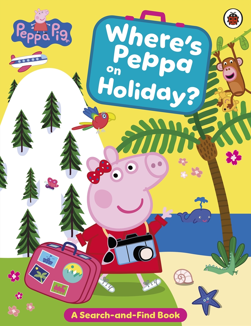 Peppa Pig: Where's Peppa on Holiday?/Product Detail/Early Childhood Fiction Books