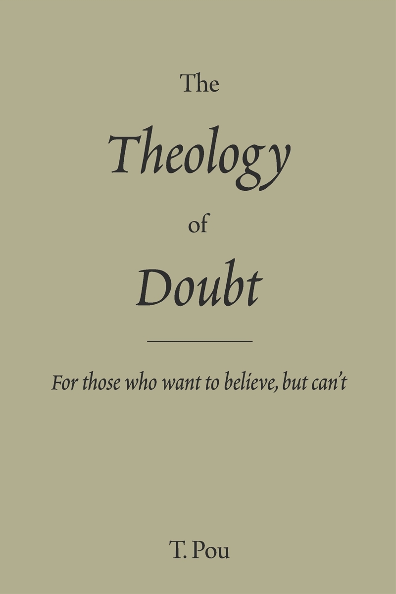 The Theology of Doubt/Product Detail/Reading