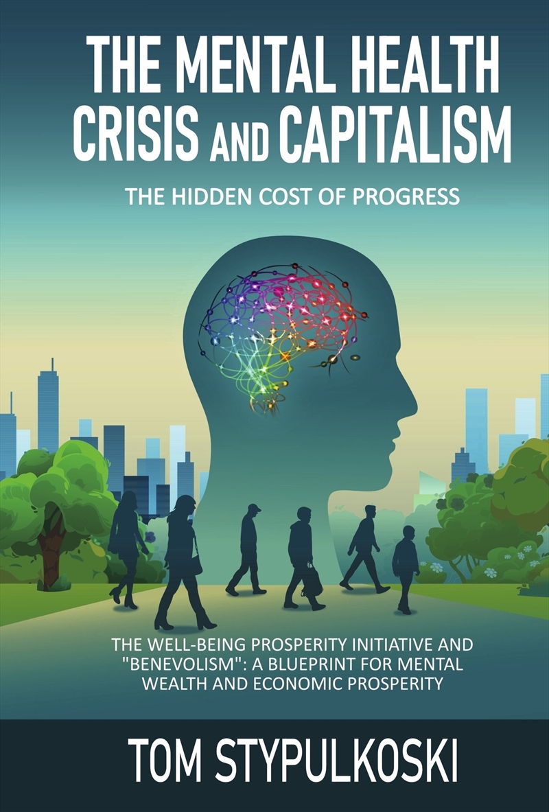 The Mental Health Crisis and Capitalism/Product Detail/Society & Culture
