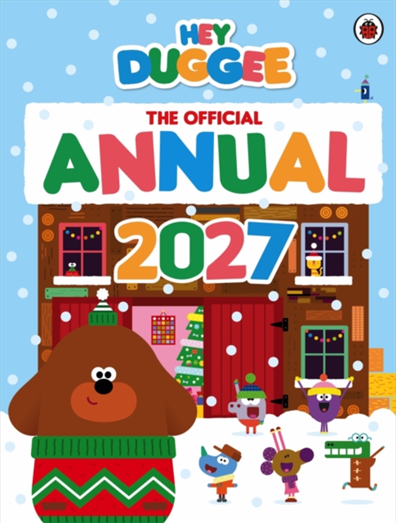Hey Duggee: The Official Hey Duggee Annual 2027/Product Detail/Kids Activity Books