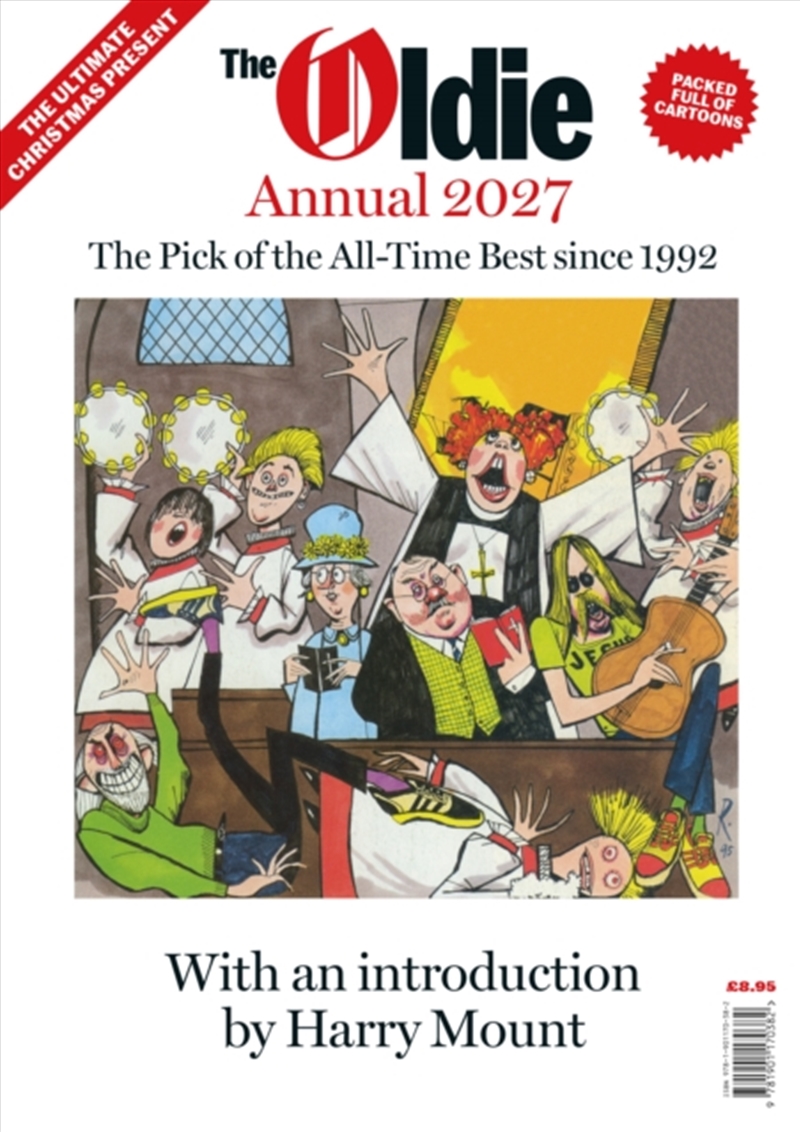 The Oldie Annual 2027 : The Pick of the all-time best since 1992/Product Detail/Reference & Encylopaedias