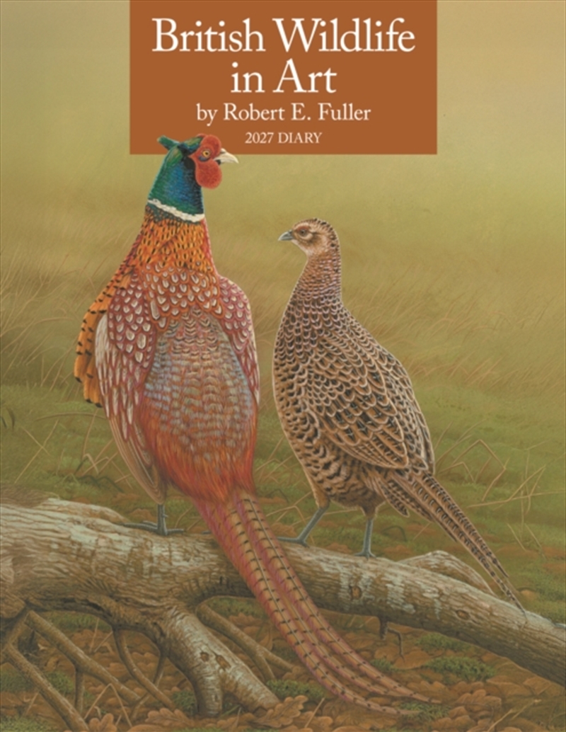 British Wildlife in Art by Robert Fuller Deluxe Diary/Product Detail/Calendars & Diaries