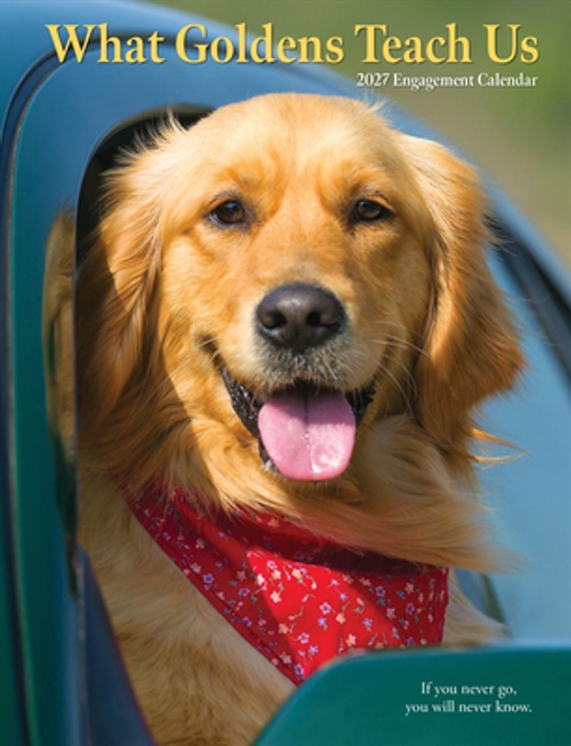What Goldens Teach Us 2027 Engagement/Product Detail/Calendars & Diaries