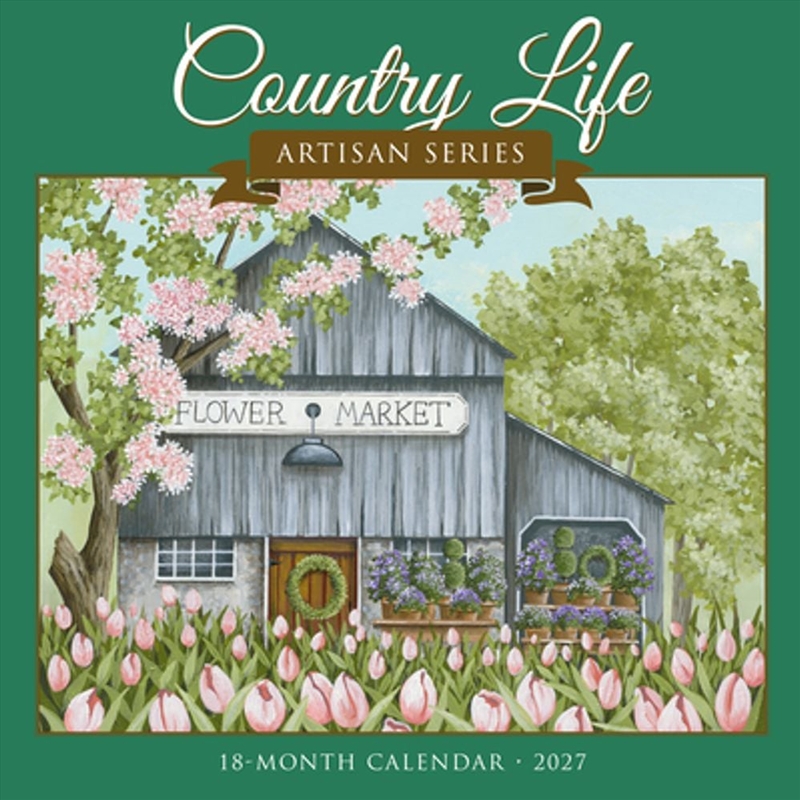 Country Life - Artisan Series 2027 Wall Calendar/Product Detail/Calendars & Diaries