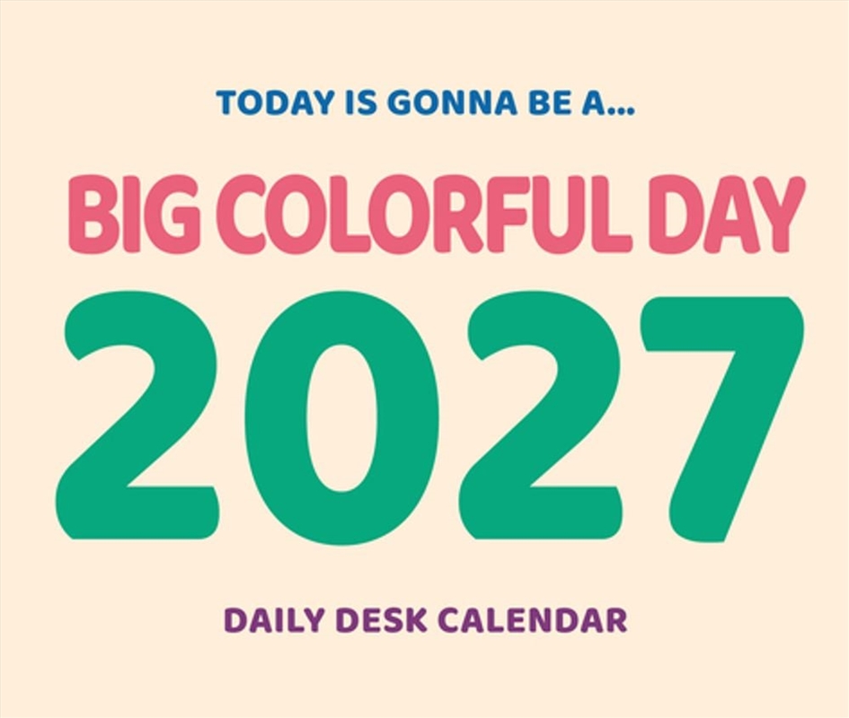 A Big Colorful Day 2027 Box Calendar/Product Detail/Calendars & Diaries