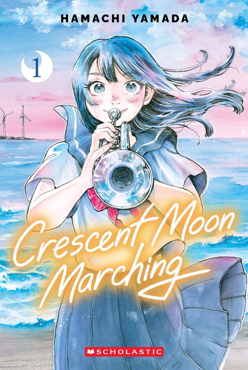 Crescent Moon Marching - Volume 1/Product Detail/Graphic Novels