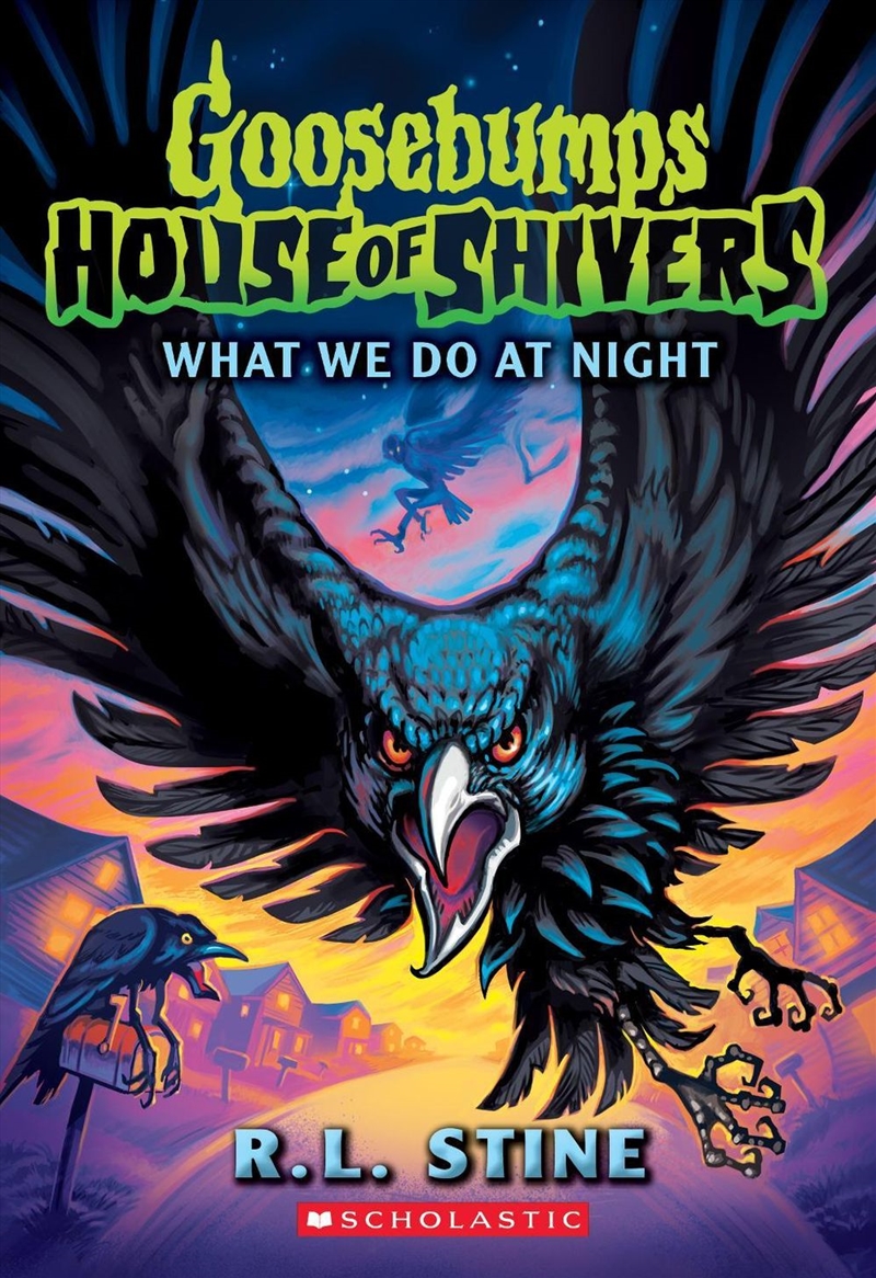 What We Do In The Night - Goosebumps House Of Shivers #7/Product Detail/Early Childhood Fiction Books