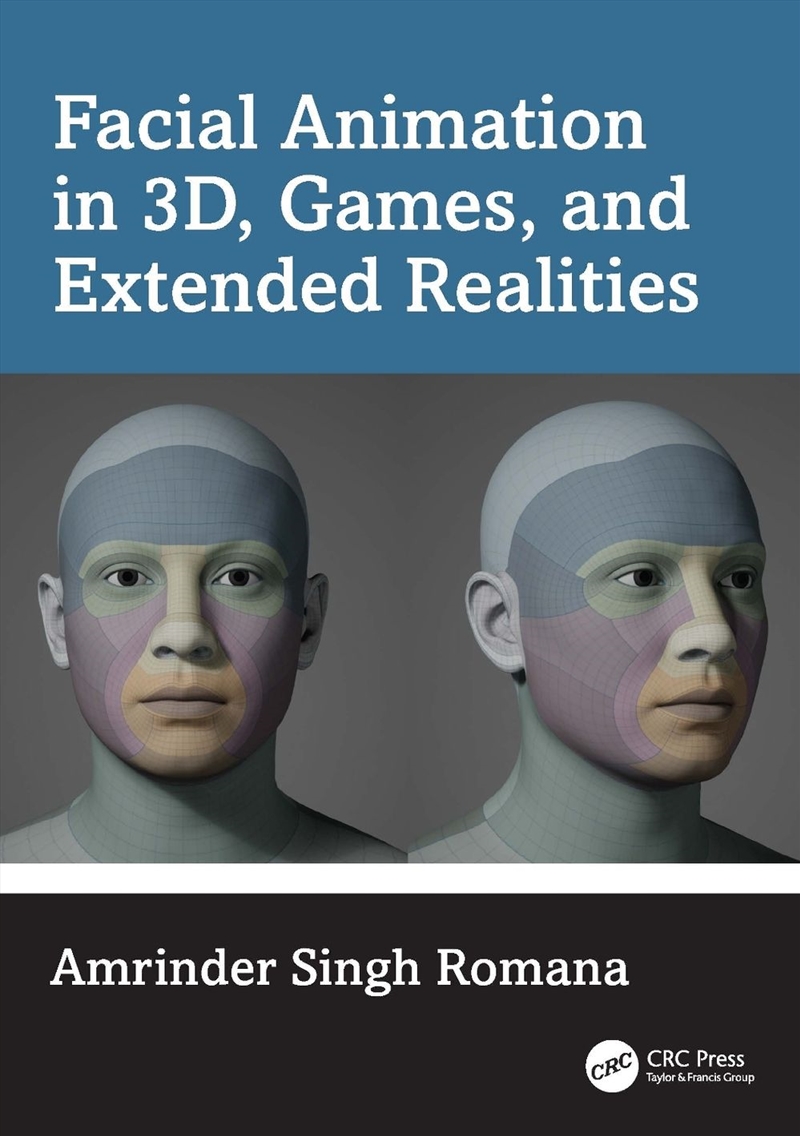 Facial Animation in 3D, Games, and Extended Realities/Product Detail/Media