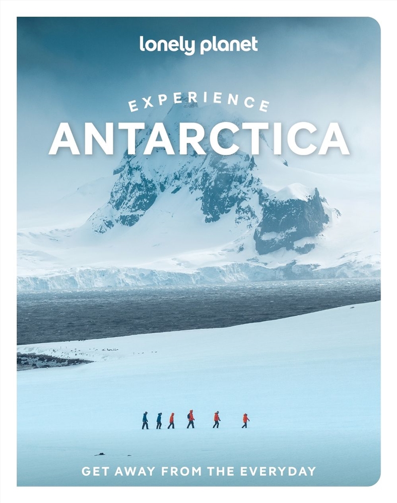 Lonely Planet Experience Antarctica/Product Detail/Travel & Holidays