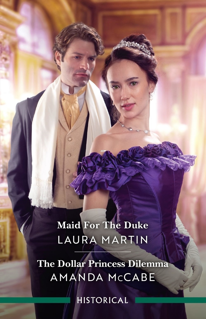 Maid For The Duke/The Dollar Princess Dilemma/Product Detail/Romance