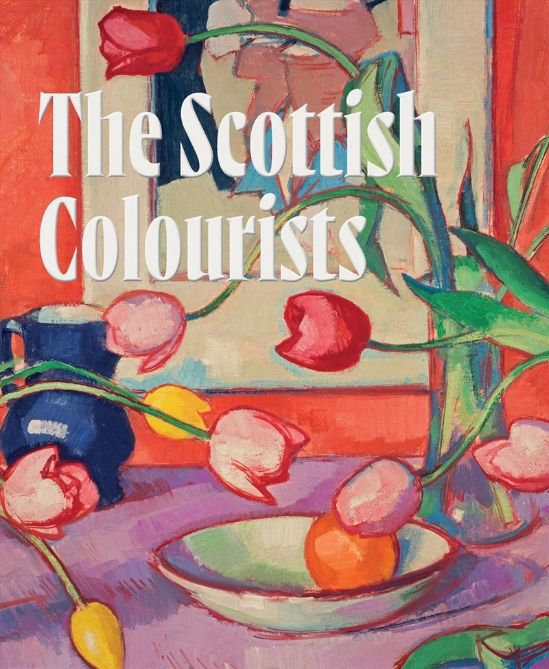 The Scottish Colourists : Art & Life/Product Detail/Art