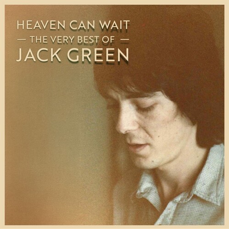 Heaven Can Wait: The Very Best Of Jack Green/Product Detail/Rock/Pop