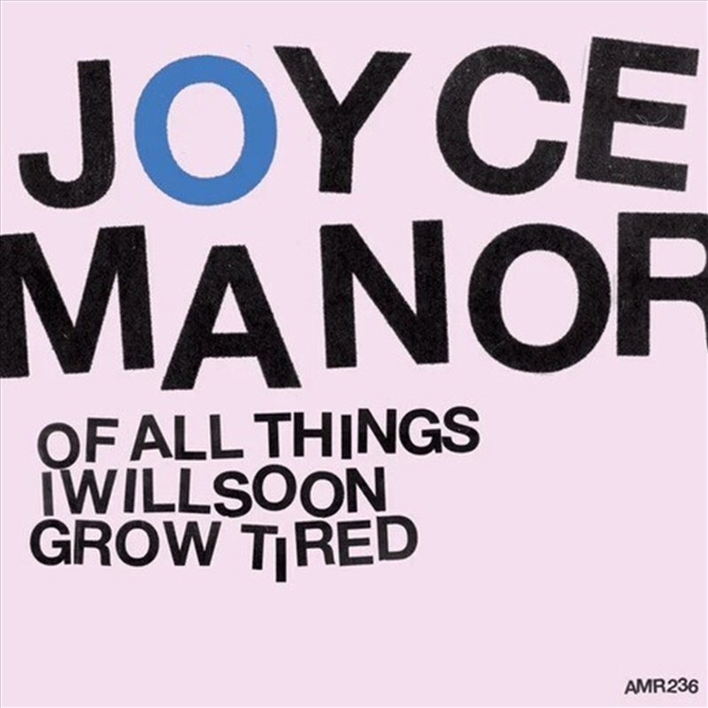 Of All Things I Will Soon Grow Tired/Product Detail/Rock/Pop
