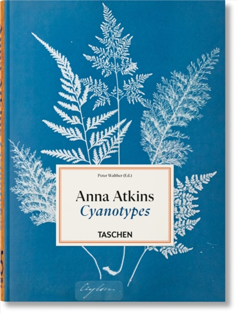 Anna Atkins : Cyanotypes. 45th Ed./Product Detail/Art
