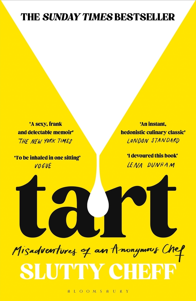 Tart: Misadventures of an Anonymous Chef - THE SUNDAY TIMES BESTSELLER/Product Detail/Biographies & True Stories